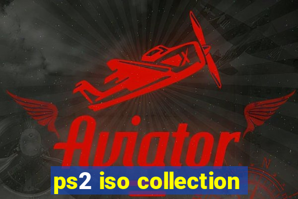 ps2 iso collection